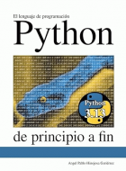 El lenguaje de programación python de principio a fin
